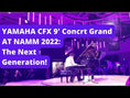 Load and play video in Gallery viewer, Yamaha CFX 9' Concert Grand Piano
